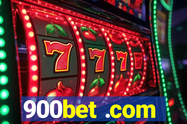 900bet .com